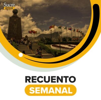 Recuento Semanal 7 al 11 de junio - noticias ecuador