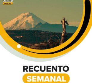 Recuento Semanal - Noticias de Ecuador