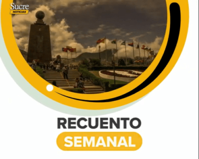 ¿Quieres conocer las noticias más importantes del 15 al 19 de marzo? | Noticias de Ecuador
