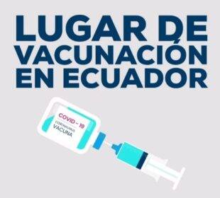 Lugar de vacunación en Ecuador - Noticias de Ecuador